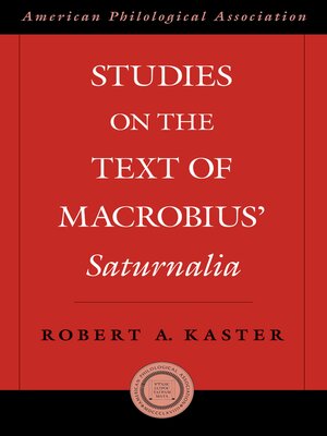 cover image of Studies on the Text of Macrobius' Saturnalia